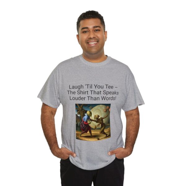 Laugh Til' You Tee - Image 9