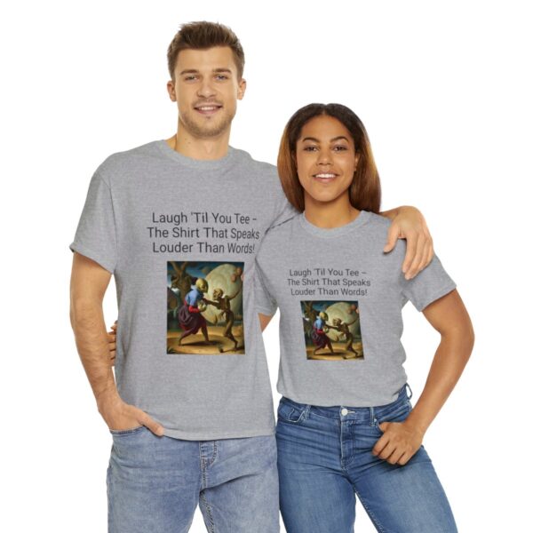 Laugh Til' You Tee - Image 10