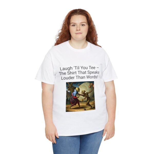 Laugh Til' You Tee - Image 20