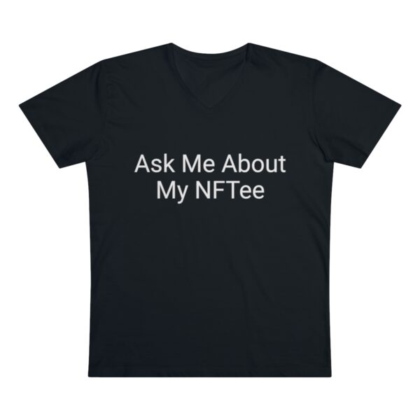 Ask Me About My NFTee V-neck - Image 11